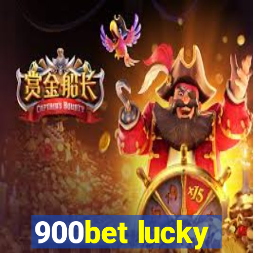 900bet lucky